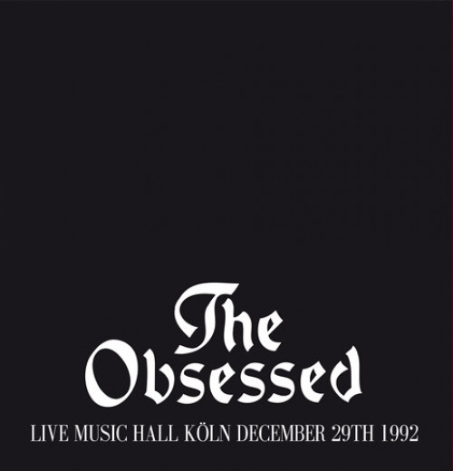 The Obsessed - Live Music Hall Köln December 29th 1992 cover art