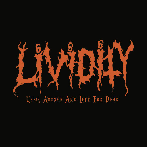 Lividity - Used, Abused, and Left for Dead cover art