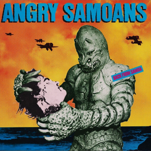 Angry Samoans - Back from Samoa