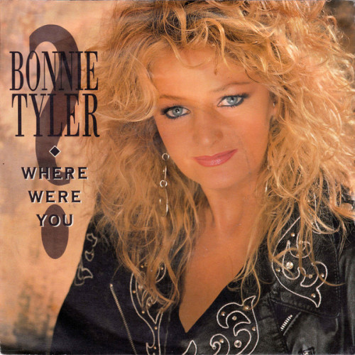 Bonnie Tyler - Where Were You cover art Bonnie Tyler - Where Were You cover art