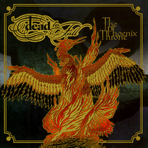 Dead to Fall - The Phoenix Throne Dead to Fall - The Phoenix Throne