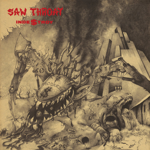 Saw Throat - Inde$troy cover art Saw Throat - Inde$troy cover art