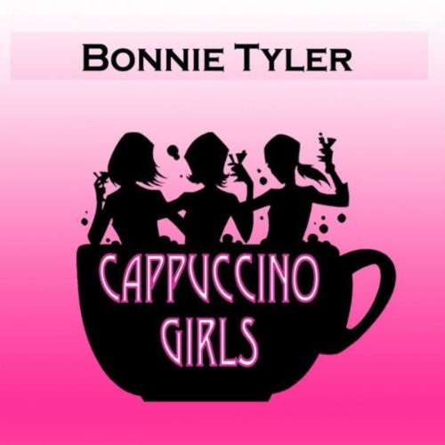Bonnie Tyler - Cappuccino Girls cover art Bonnie Tyler - Cappuccino Girls cover art