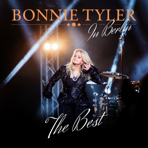 Bonnie Tyler - The Best (Live in Berlin) cover art Bonnie Tyler - The Best (Live in Berlin) cover art