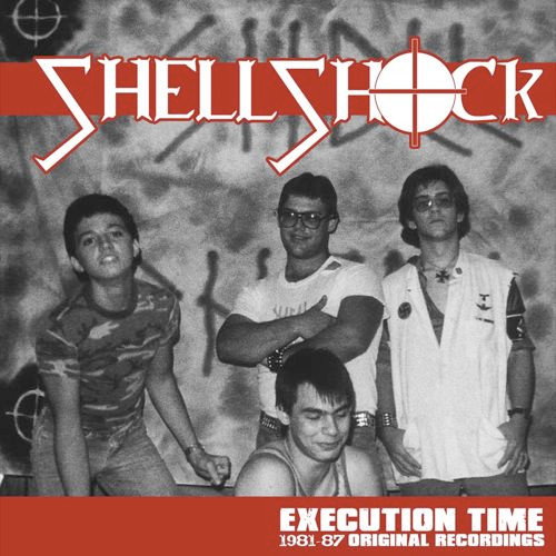 Shell Shock - Execution Time - 1981-87 Original Recordings cover art Shell Shock - Execution Time - 1981-87 Original Recordings cover art