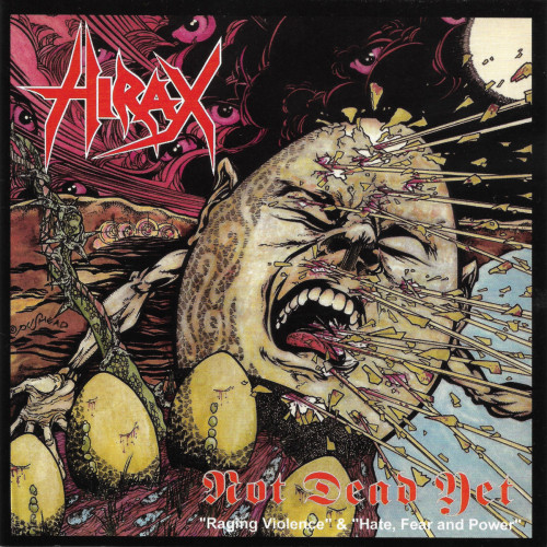 Hirax - Not Dead Yet cover art