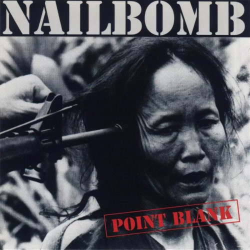 Nailbomb - Point Blank cover art Nailbomb - Point Blank cover art