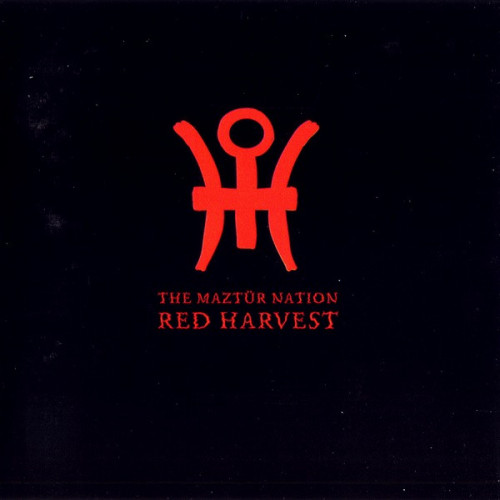 Red Harvest - The Maztür Nation