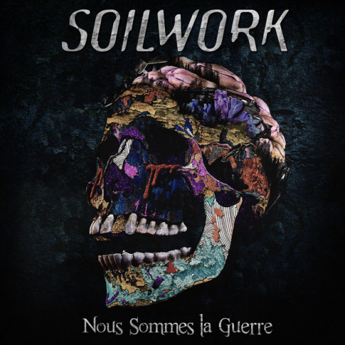 Soilwork - Nous sommes la guerre cover art Soilwork - Nous sommes la guerre cover art