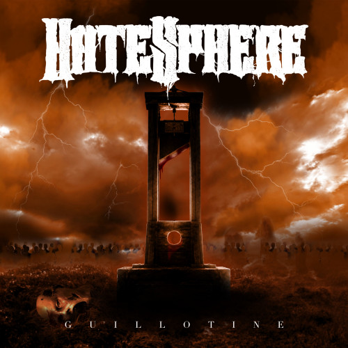 HateSphere - Guillotine cover art HateSphere - Guillotine cover art