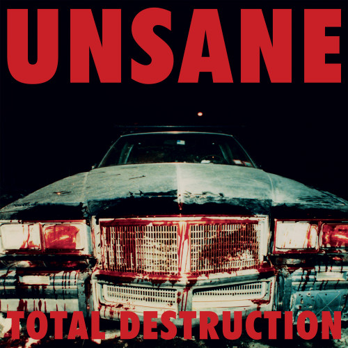 Unsane - Total Destruction cover art Unsane - Total Destruction cover art