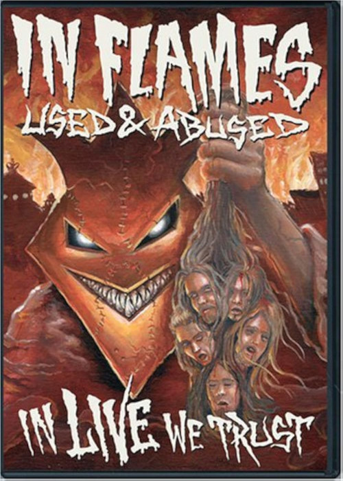 In Flames - Used & Abused - In Live We Trust cover art In Flames - Used & Abused - In Live We Trust cover art