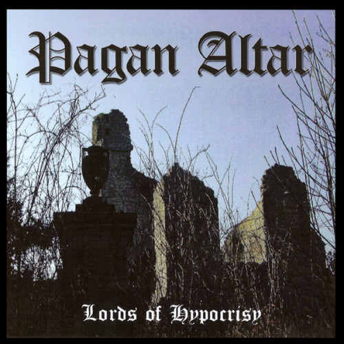 Pagan Altar - Lords of Hypocrisy cover art Pagan Altar - Lords of Hypocrisy cover art
