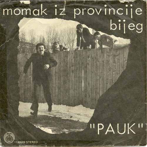 Pauk - Momak iz provincije / Bijeg cover art Pauk - Momak iz provincije / Bijeg cover art
