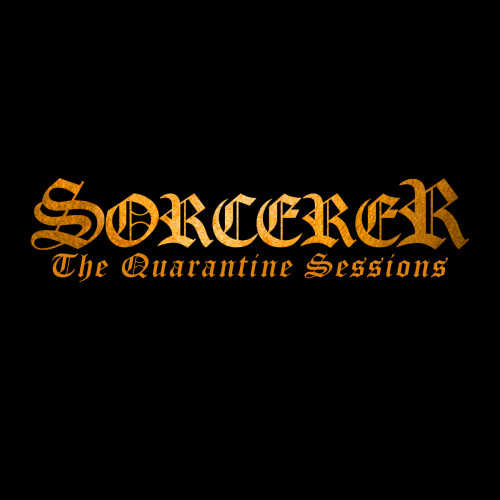 Sorcerer - The Quarantine Sessions cover art Sorcerer - The Quarantine Sessions cover art
