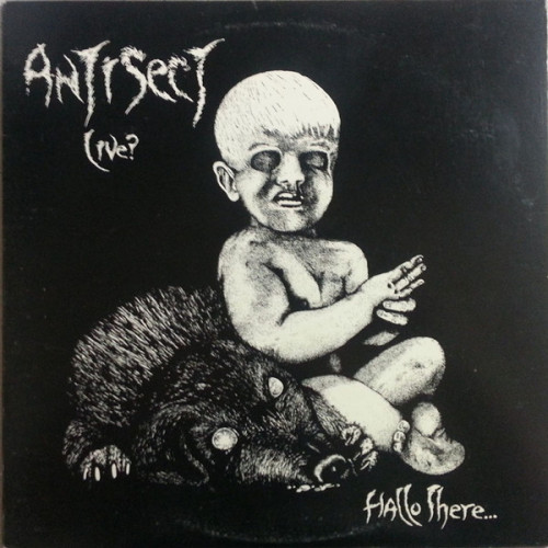 Antisect - Live? Hallo There...How's Life? cover art Antisect - Live? Hallo There...How's Life? cover art