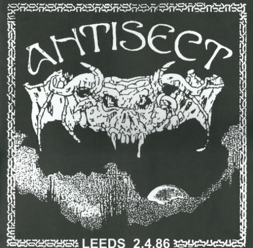 Antisect - Leeds 2.4.86 cover art Antisect - Leeds 2.4.86 cover art