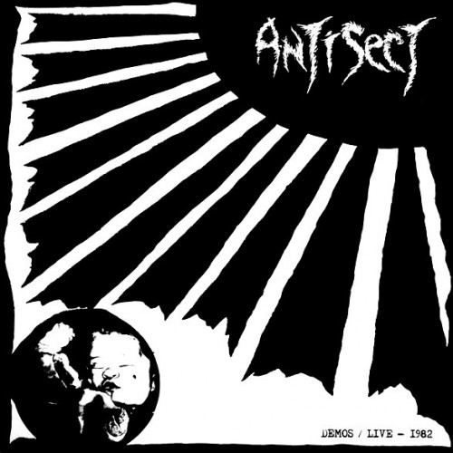 Antisect - Demos / Live - 1982 cover art Antisect - Demos / Live - 1982 cover art