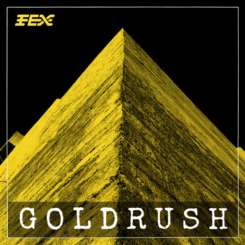 FEX - Goldrush cover art FEX - Goldrush cover art