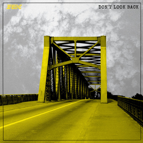 FEX - Don't Look Back cover art FEX - Don't Look Back cover art