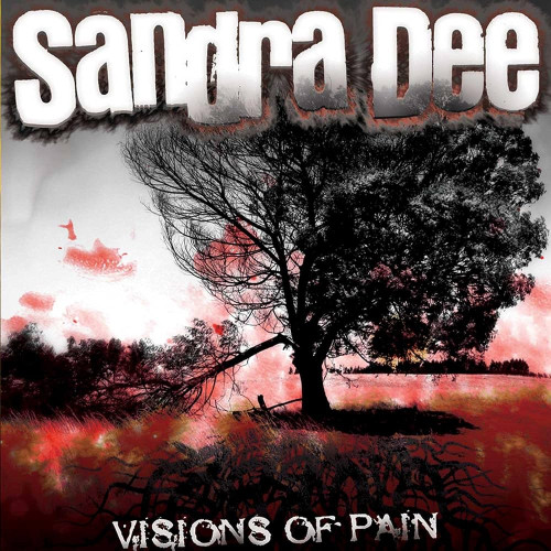 Sandra Dee - Visions of Pain cover art Sandra Dee - Visions of Pain cover art