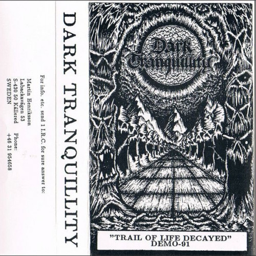 Dark Tranquillity - Trail of Life Decayed cover art Dark Tranquillity - Trail of Life Decayed cover art