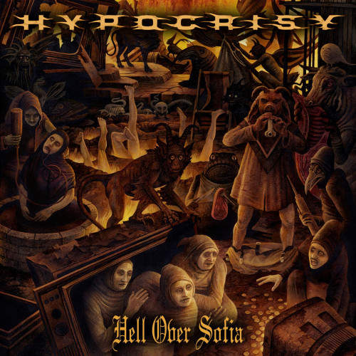 Hypocrisy - Hell over Sofia - 20 Years of Chaos and Confusion cover art Hypocrisy - Hell over Sofia - 20 Years of Chaos and Confusion cover art