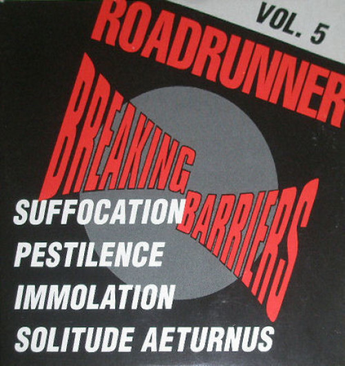 Suffocation / Pestilence / Immolation / Solitude Aeturnus - Breaking Barriers Vol. 5 cover art Suffocation / Pestilence / Immolation / Solitude Aeturnus - Breaking Barriers Vol. 5 cover art