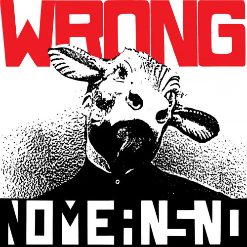 NoMeansNo - Wrong