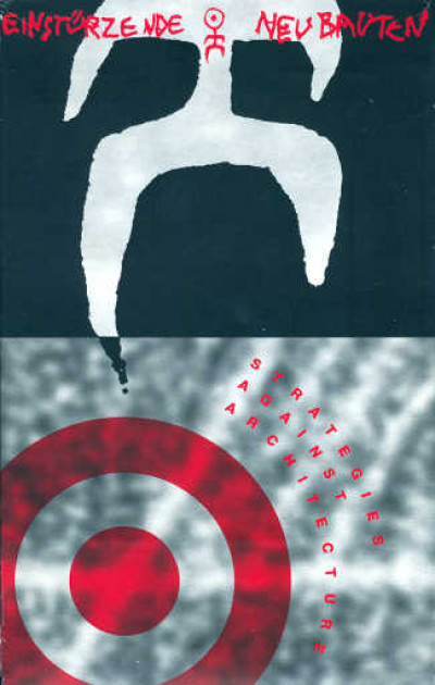 Einstürzende Neubauten - Strategies Against Architecture cover art