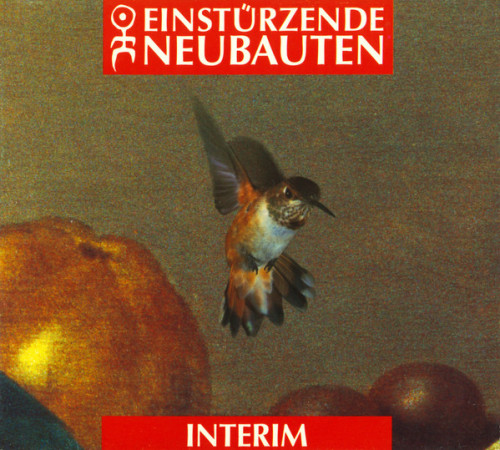 Einstürzende Neubauten - Interim Einstürzende Neubauten - Interim