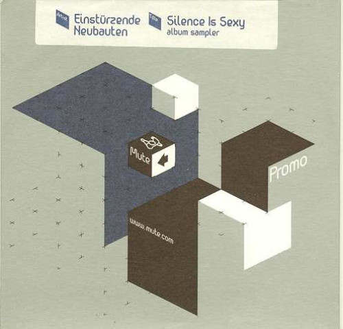 Einstürzende Neubauten - Silence Is Sexy Album Sampler cover art Einstürzende Neubauten - Silence Is Sexy Album Sampler cover art