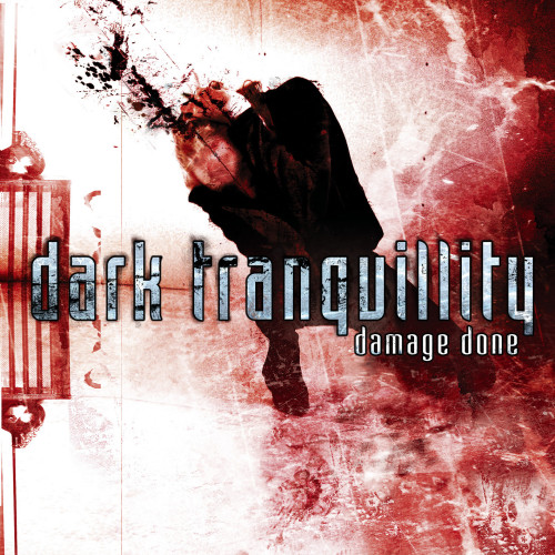 Dark Tranquillity - Damage Done Dark Tranquillity - Damage Done