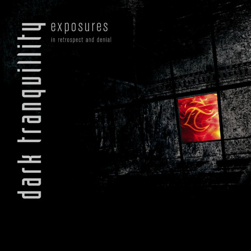 Dark Tranquillity - Exposures - In Retrospect and Denial