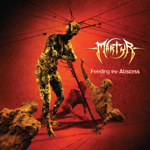 Martyr - Feeding the Abscess cover art