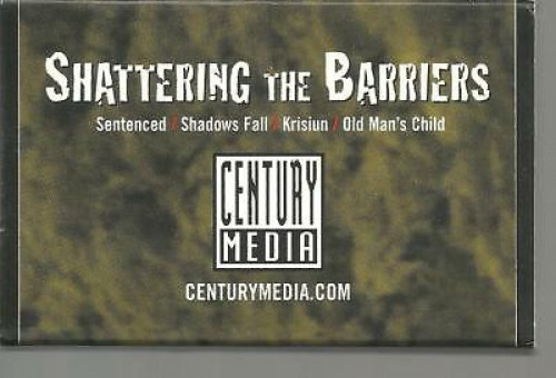 Sentenced / Shadows Fall / Krisiun / Old Man's Child - Shattering the Barriers cover art Sentenced / Shadows Fall / Krisiun / Old Man's Child - Shattering the Barriers cover art