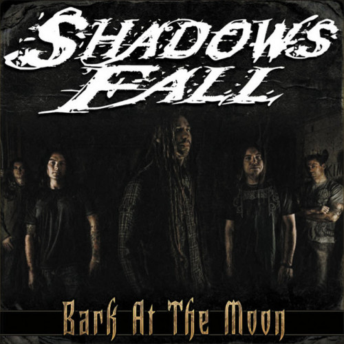 Shadows Fall - Bark at the Moon cover art Shadows Fall - Bark at the Moon cover art