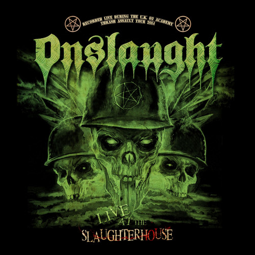 Onslaught - Live at the Slaughterhouse cover art Onslaught - Live at the Slaughterhouse cover art