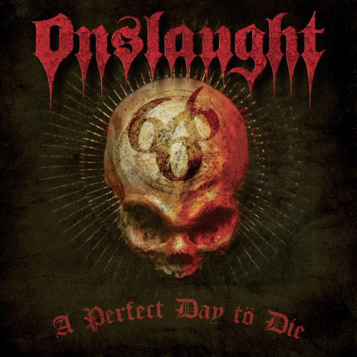 Onslaught - A Perfect Day to Die cover art Onslaught - A Perfect Day to Die cover art