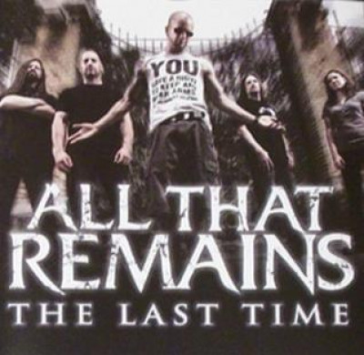 All That Remains - The Last Time cover art