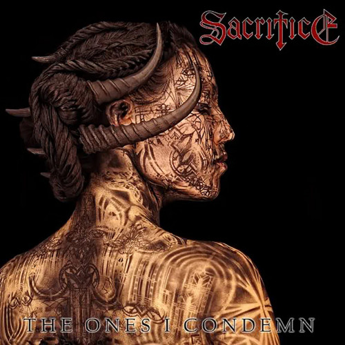 Sacrifice - The Ones I Condemn cover art Sacrifice - The Ones I Condemn cover art