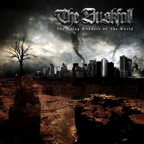 The Duskfall - The Dying Wonders of the World The Duskfall - The Dying Wonders of the World