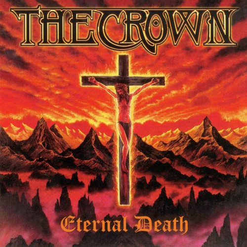The Crown - Eternal Death cover art The Crown - Eternal Death cover art
