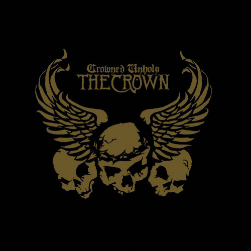 The Crown - Crowned Unholy cover art The Crown - Crowned Unholy cover art