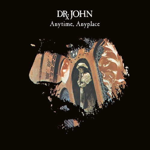 Dr. John - Anytime, Anyplace cover art Dr. John - Anytime, Anyplace cover art