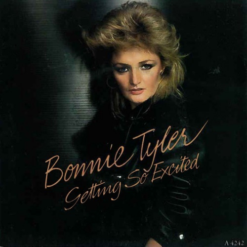 Bonnie Tyler - Getting So Excited cover art Bonnie Tyler - Getting So Excited cover art