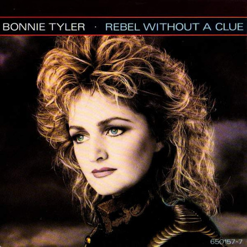 Bonnie Tyler - Rebel Without a Clue cover art