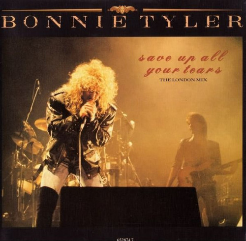 Bonnie Tyler - Save Up All Your Tears (The London Mix) cover art