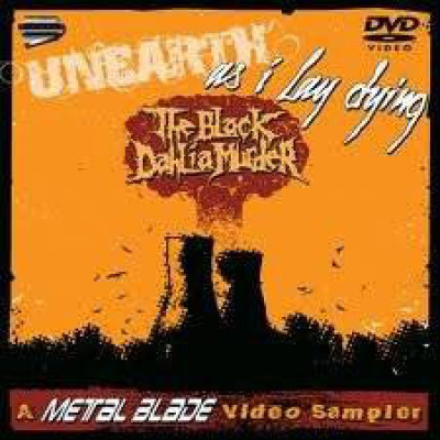 Unearth / As I Lay Dying / The Black Dahlia Murder - A Metal Blade Video Sampler cover art