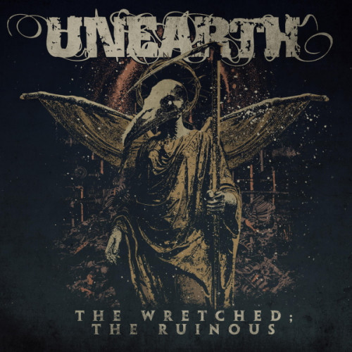 Unearth - The Wretched; The Ruinous cover art Unearth - The Wretched; The Ruinous cover art